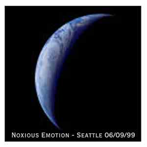 Noxious Emotion - 1999-06-09 Live At The Fenix Seattle mp3 album