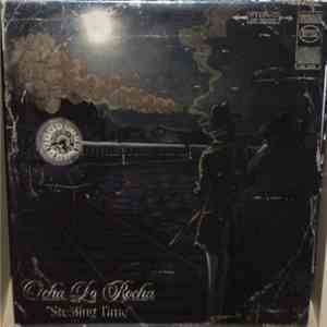 Ocha La Rocha - Stealing Time mp3 album