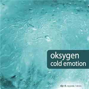 Oksygen - Cold Emotion mp3 album