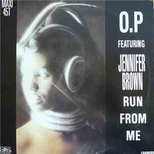 O.P - Run From Me mp3 album