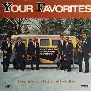 Orchester Ambros Seelos - Your Favorites mp3 album