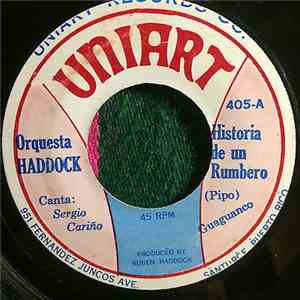 Orquesta Haddock - Historia De Un Rumbero / Monacillo mp3 album