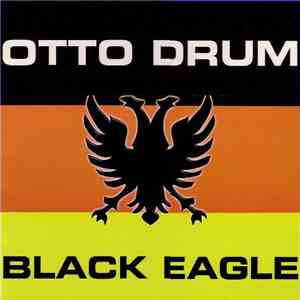 Otto Drum - Black Eagle mp3 album