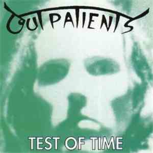 Outpatients - Test Of Time mp3 album