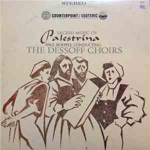 Palestrina, The Dessoff Choirs, Paul Boepple - The Sacred Music Of Palestrina mp3 album
