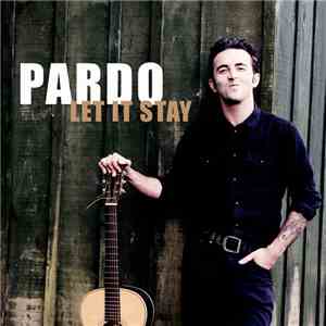 Pardo - Let It Stay mp3 album