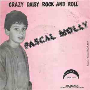 Pascal Molly - Crazy Daisy Rock And Roll mp3 album