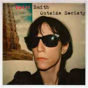 Patti Smith - Outside Society mp3 album