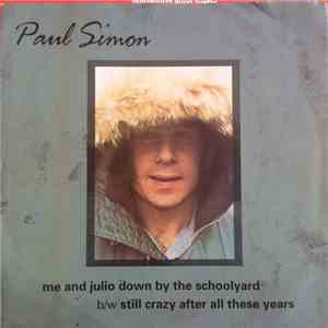 Paul Simon - Me And Julio Down By The Schoolyard / Still Crazy After All These Years mp3 album