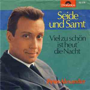 Peter Alexander - Seide Und Samt mp3 album