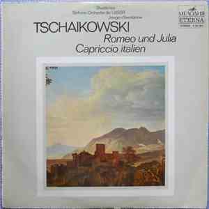 Peter I. Tschaikowski, Jewgeni Swetlanow, Staatliches Sinfonie-Orchester Der UdSSR - Romeo Und Julia / Capriccio Italien mp3 album