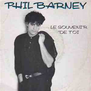 Phil Barney - Le Souvenir De Toi mp3 album