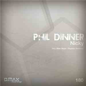 Phil Dinner - Nicky mp3 album