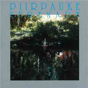 Piirpauke - Zerenade mp3 album