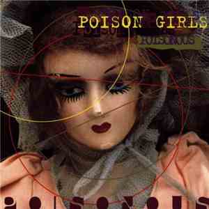 Poison Girls - Poisonous mp3 album