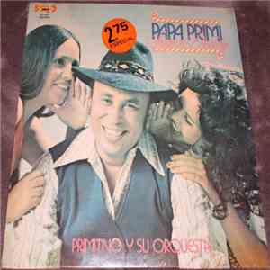 Primitivo Santos Y Su Orquesta - Papa Primi (Sugar Daddy) mp3 album