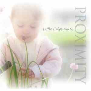 Proximity - Little Epiphanies mp3 album