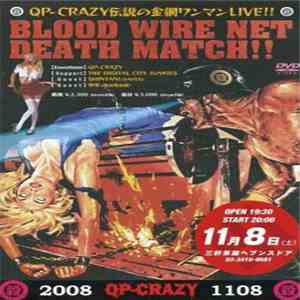 QP-Crazy - Blood Wire Net Death Match mp3 album