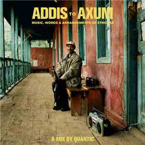 Quantic - Addis To Axum mp3 album