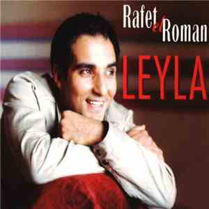 Rafet El Roman - Leyla mp3 album