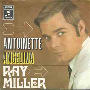 Ray Miller - Antoinette / Angelina mp3 album