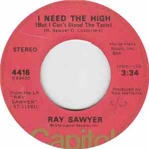 Ray Sawyer - I Need The High (But I Can't Stand The Taste) mp3 album