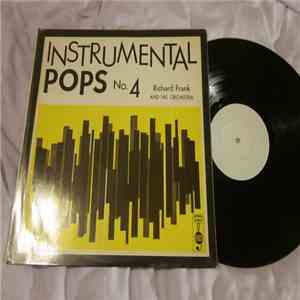 Richard Frank And His Orchestra - Instrumental Pops No. 4 mp3 album