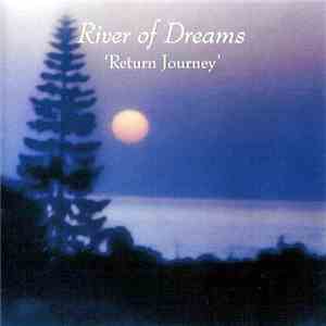 River Of Dreams - Return Journey mp3 album