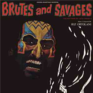 Riz Ortolani - Brutes And Savages mp3 album