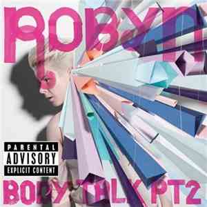 Robyn - Body Talk Pt. 2 mp3 album