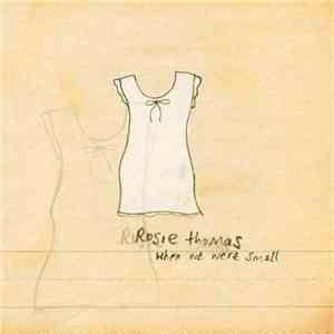 Rosie Thomas - When We Were Small mp3 album