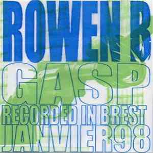 Rowen B - Gasp mp3 album