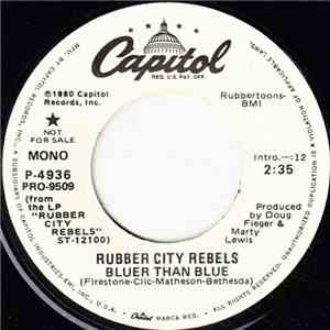 Rubber City Rebels - Bluer Than Blue mp3 album