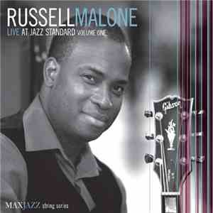Russell Malone - Live At Jazz Standard Volume One mp3 album