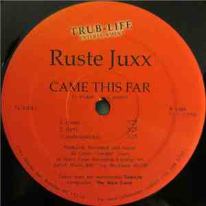 Ruste Juxx - Came This Far / Raw Hip Hop mp3 album