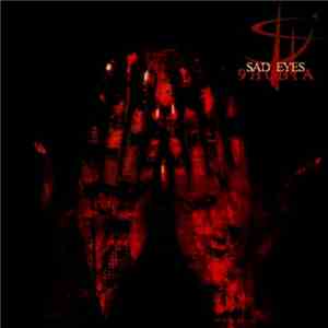 Sad Eyes - 9H0B1A mp3 album