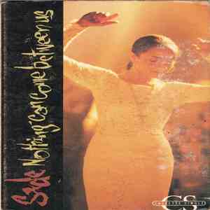 Sade - Nothing Can Come Between Us mp3 album