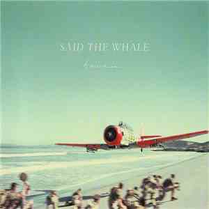 Said The Whale - Hawaiii mp3 album