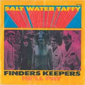 Salt Water Taffy - Finders Keepers / He'll Pay mp3 album