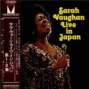 Sarah Vaughan - The Complete Sarah Vaughan Live In Japan mp3 album