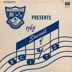 Sarnia Collegiate School Bands - 1969 Sounds Of S.C.I. & T.S. mp3 album