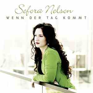 Sefora Nelson - Wenn Der Tag Kommt mp3 album
