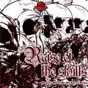 Shadai & TDR, Echo Logic, Noisixx - Raise Of The Skulls mp3 album