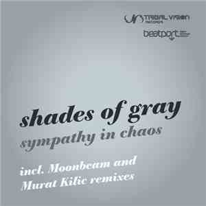 Shades Of Gray - Sympathy In Chaos mp3 album