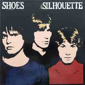 Shoes - Silhouette mp3 album
