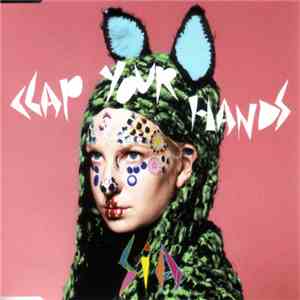 Sia - Clap Your Hands mp3 album