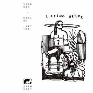 Siobhan - Casino Native mp3 album