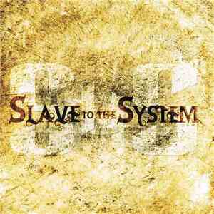 Slave To The System - Slave To The System mp3 album