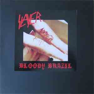 Slayer - Bloody Brazil mp3 album