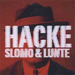Slomo & Lunte - Hacke mp3 album